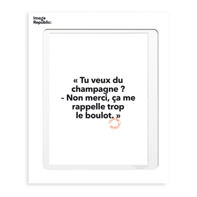 TU VEUX DU CHAMPAGNE - Loïc PRIGENT- Image républic